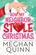 How My Neighbor Stole Christmas
